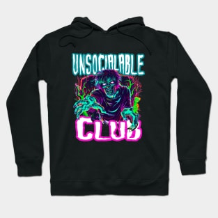 Unsocialable Club - For Anti Social Introvert Club Hoodie